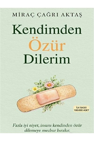 Destek Yayınları Miraç Çağrı Aktaş - Kendimden Özür Dilerim ( )