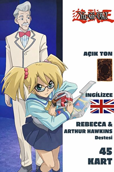 Cakmak Oyun Dukkani İngilizce Rebecca & Arthur Hawkins Destesi 45 Yugioh Kart...