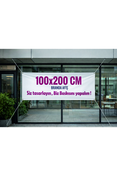 100x200 Cm Branda Baskı - KİŞİSELLEŞTİRİLEBİLİR - Tasarım Yapılır. Hazır Tasarım Basılır.