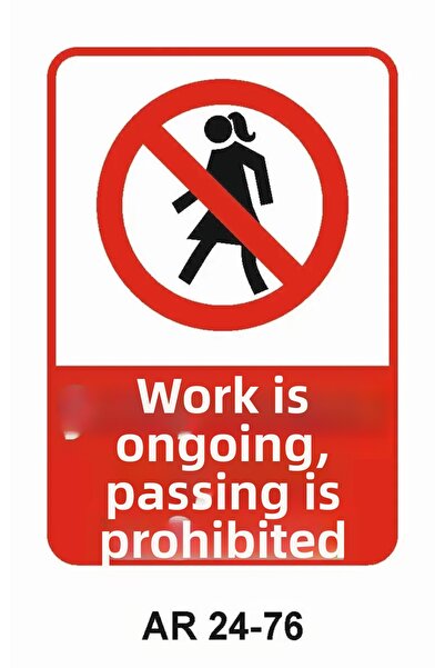 Outdoor One Working Is Permitted, Entering Is Prohibited, Women's Figure, Wor...