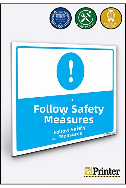 ZiPrinter Comply with Safety Measures! Isg Warning Sign Dekota 15X20 cm