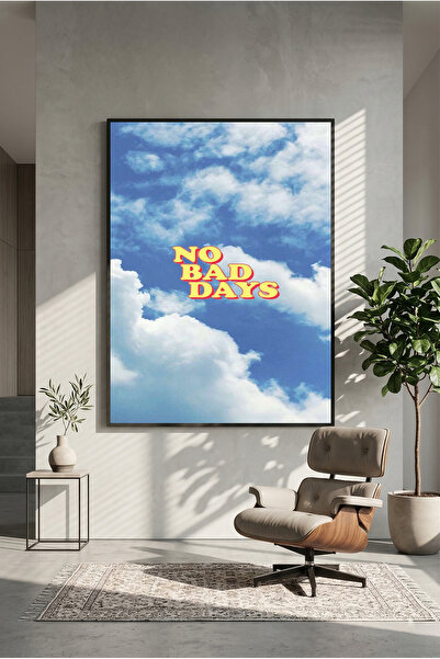 postercraft Nu există zile grele - Poster modern tip panou