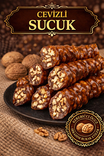 İBRAHİM BURAK ETİLER KEREBİCCİ OĞUZ Üzüm Pekmezli Atom Cevizli Sucuk 1 Kg