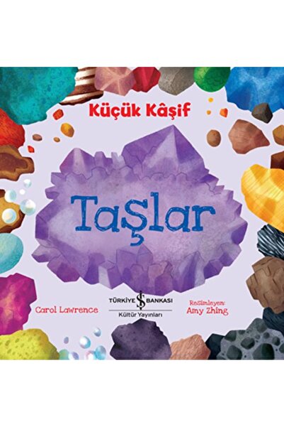 TÜRKİYE İŞ BANKASI KÜLTÜR YAYINLARI Küçük Kaşif - Taşlar