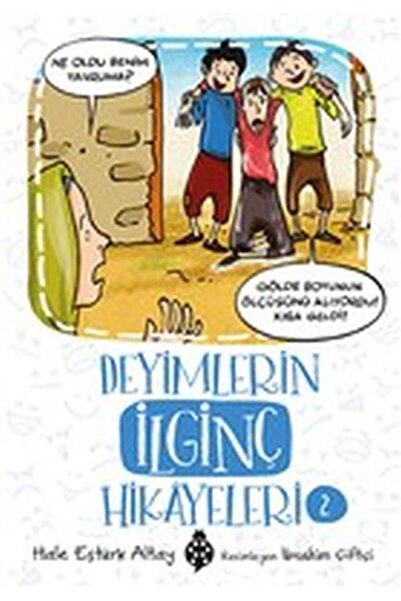 Uğurböceği Yayınları Deyimlerin İlginç Hikayeleri-2