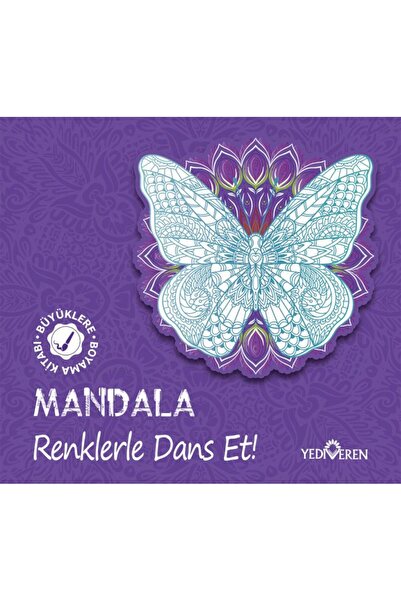 Yediveren Yayınları Mandala – Renklerle Dans Et!