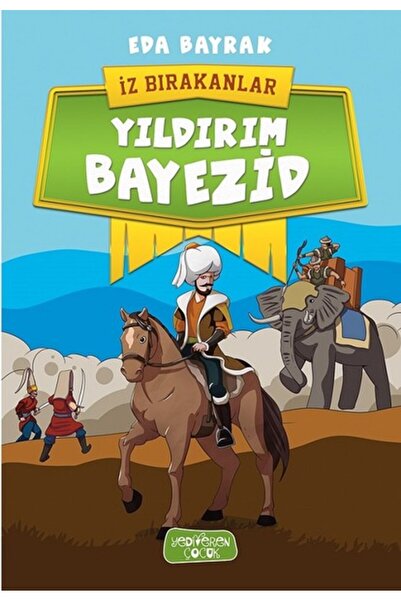 Yediveren Yayınları Yıldırım Bayezid-İz Bırakanlar