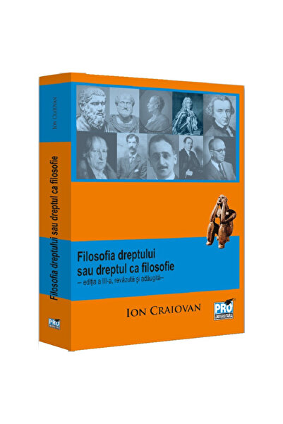 Pro Universitaria Philosophy of Law or Law as Philosophy. Third Edition, Ion ...