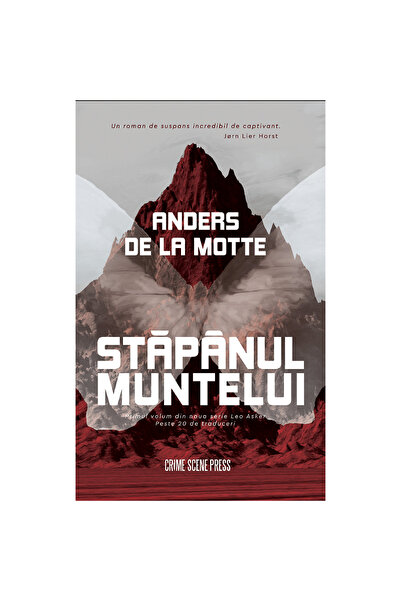 Crime Scene Press Stăpânul Muntelui - Anders de la Motte, ediția 2024