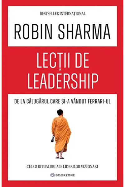 Bookzone Lecții de leadership de la călugărul care și-a vândut Ferrari-ul