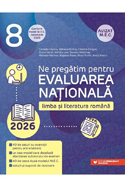 Paralela 45 Evaluare Națională 2026. Clasa a VIII-a. Limba și literatura româ...