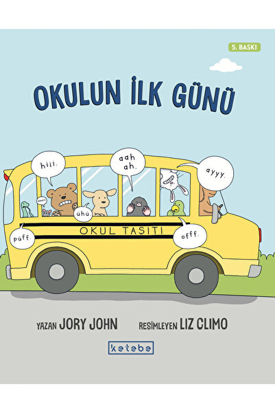 Ketebe Okulun İlk Günü Jory John