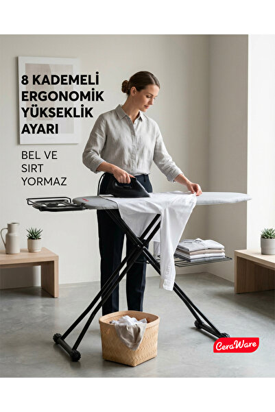 Ceraware Nero Premium Ütü Masası Sallanmaz StabilBase Sistem Kalın Boru Büyük Boy Profesyonel Ütü Deneyimi