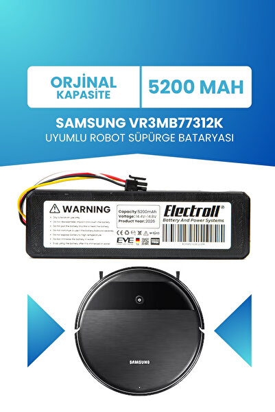 ELECTROLL Samsung VR3MB77312K Robot Süpürge Bataryası 5200mah (ORJİNAL KAPASİ...