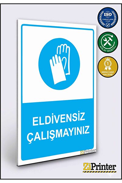 ZiPrinter لا تقم بالعمل بدون قفازات، لافتة تحذير isg، ديكوتا، 50x70 سم