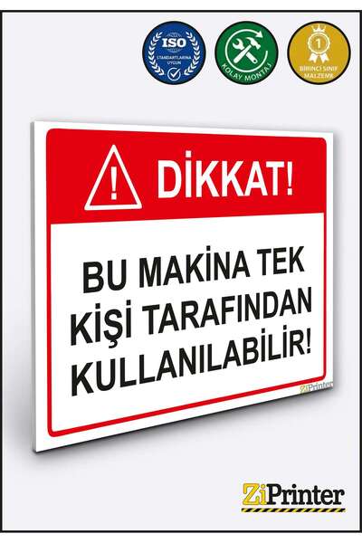 ZiPrinter انتبه! يمكن لشخص واحد استخدام هذه الآلة، لافتة تحذيرية isg، مقاس 25...