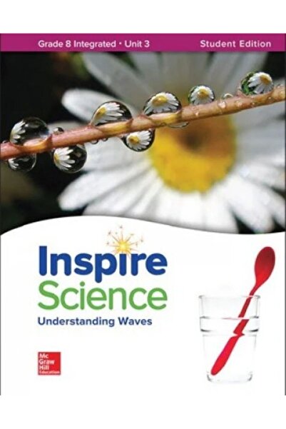 McGraw Hill Education INSPIRE SCIENCE "UNDERSTANDING WAVES" UNIT 3 STUDENT ED...