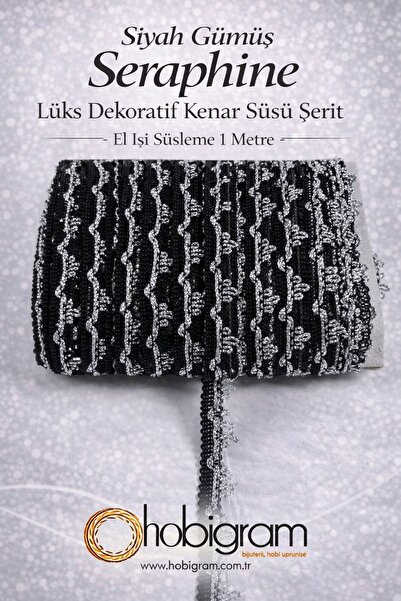 Hobigram Siyah Gümüş Seraphine Lüks Dekoratif Kenar Süsü Şerit – El İşi Süsle...