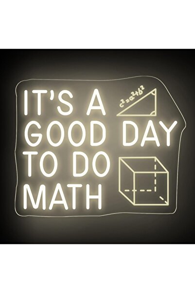 Slasa Good Day To Do Math Neon Sign 47x50 cm White LED 6 mm Acrylic Base Clas...