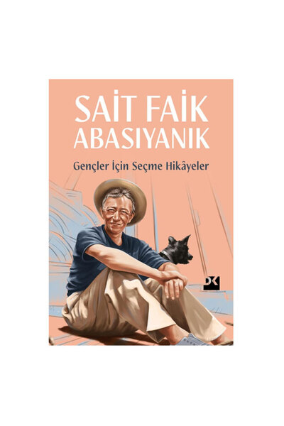 Doğan Kitap Gençler İçin Seçme Hikayeler Sait Faik Abasıyanık