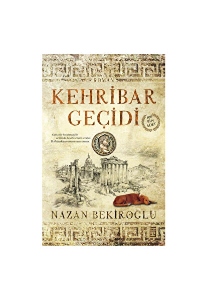 Timaş Yayınları Kehribar Geçidi Nazan Bekiroğlu