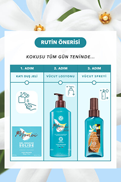 Yves Rocher Monoi Nemlendirici Katı Duş Jeli- Egzotik, Sıcak ve Çekici-Tüm Ciltler-SLS,SLES içermez-Vegan-100G