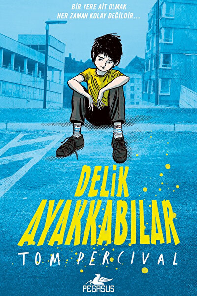 Pegasus Yayınları Delik Ayakkabılar – Tom Percival