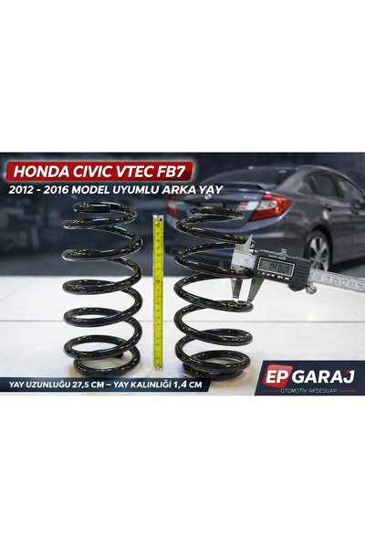 EP GARAJ OTOMOTİV HONDA CİVİC VTEC FB7 2012-2016 MODEL UYUMLU ARKA YAY TAKIMI