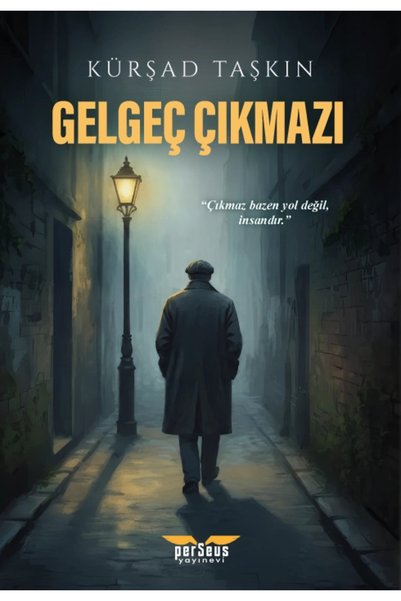 Perseus Yayınevi Gelgeç Çıkmazı - Kürşad Taşkın -