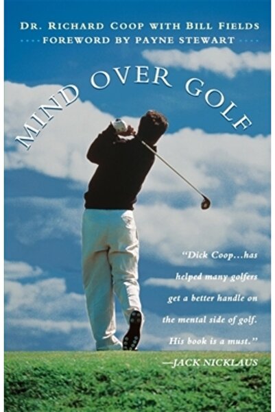 John Wiley & Sons Mind Over Golf How to Use Your Head to Lower Your Score