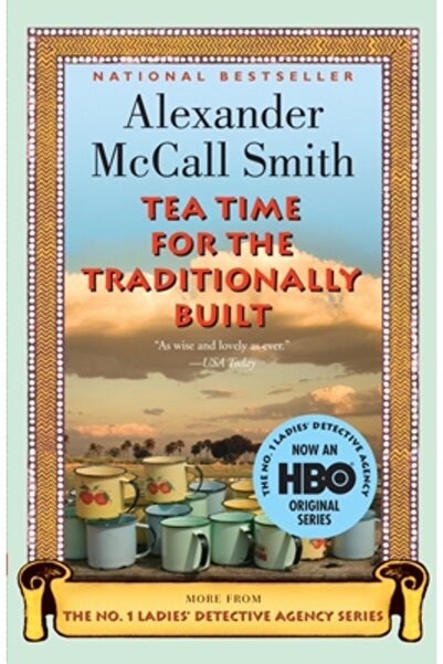 Anchor Books Tea Time for the Traditionally Built A No. 1 Ladies Detective Ag...