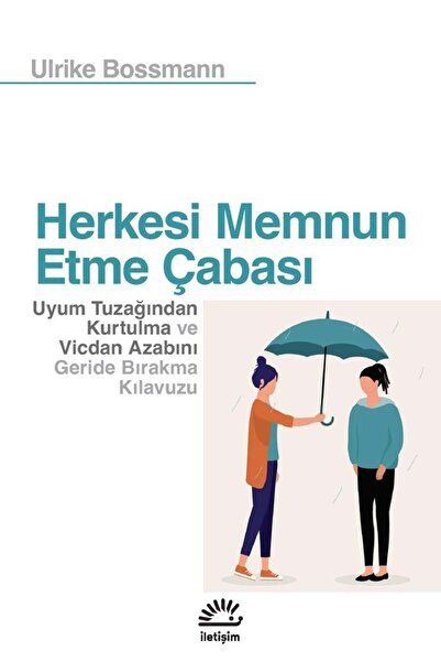 İletişim Yayınları Herkesi Memnun Etme Çabası