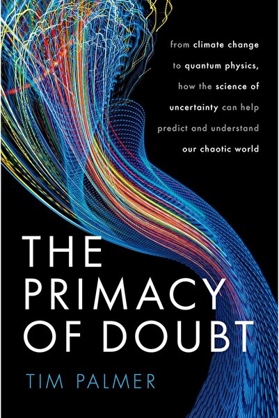 Pearson The Primacy of Doubt - Tim Palmer