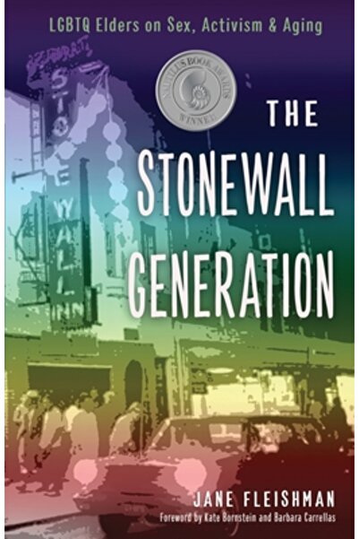 Skinner House Books Generația Stonewall: Vârstnicii LGBTQ despre activitatea ...