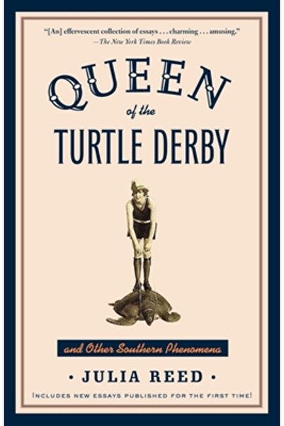 Random House Trade Regina Derby-ului Țestoaselor și Alte Fenomene Sudice
