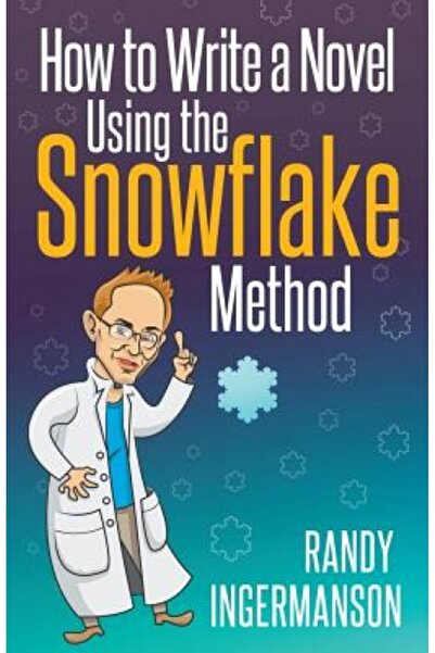 BIBLIOBAZAAR How to Write a Novel Using the Snowflake Method