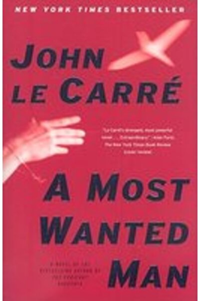 Scribner Book Company A Most Wanted Man