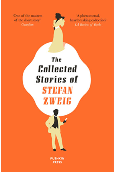 Pushkin Press The Collected Stories of Stefan Zweig