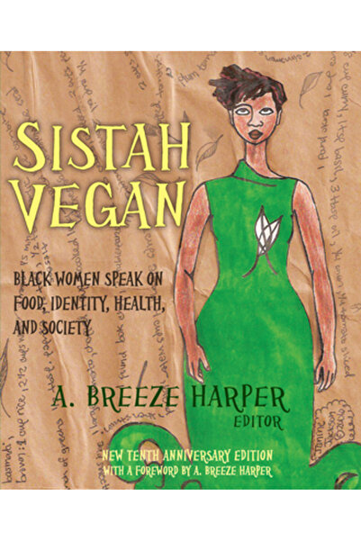 Lantern Books Veganele de culoare Sistah Vegană vorbesc despre identitatea cu...
