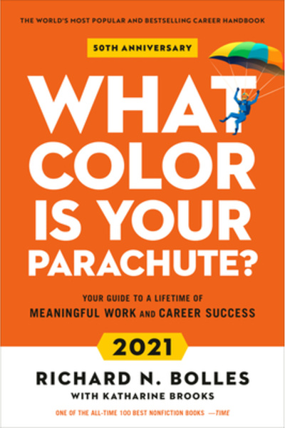 Penguin Putnam Inc What Colour Is Your Parachute? 2021Your Guide to a Lifetim...