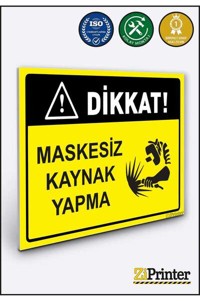 ZiPrinter انتبه! لافتة تحذيرية للحام بدون قناع من ديكوتا مقاس 25x35 سم