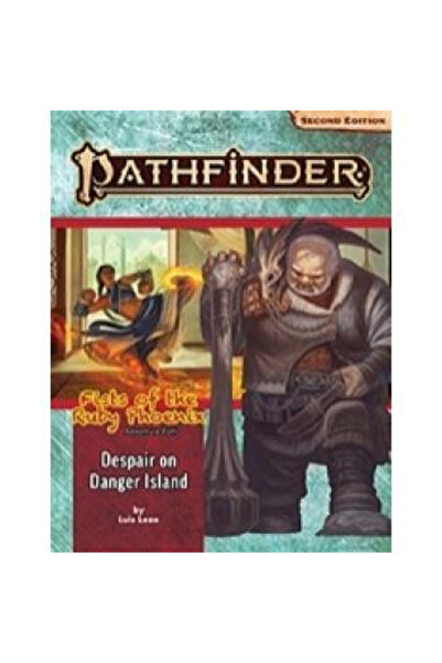 Paizo Pathfinder Adventure Path: Despair on Danger Island (Fists of the Ruby ...