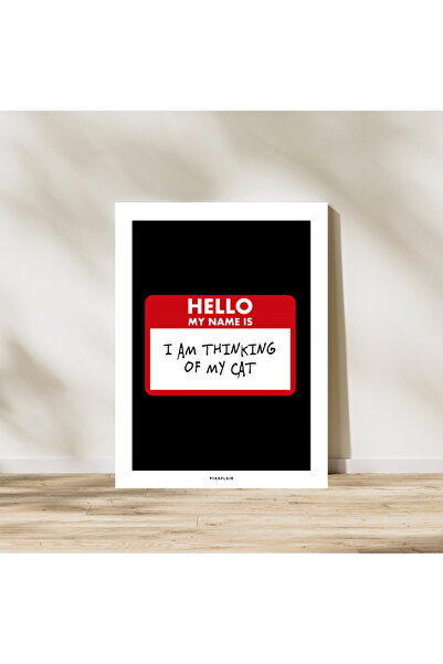 Pixaflair - I am thinking of my cat - Tablo - Çerçevesiz Poster