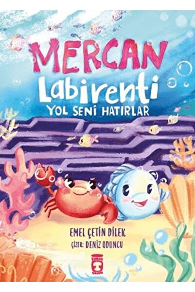 Timaş Yayınları Mercan Labirenti Yol Seni Hatırlar Emel Çetin Dilek