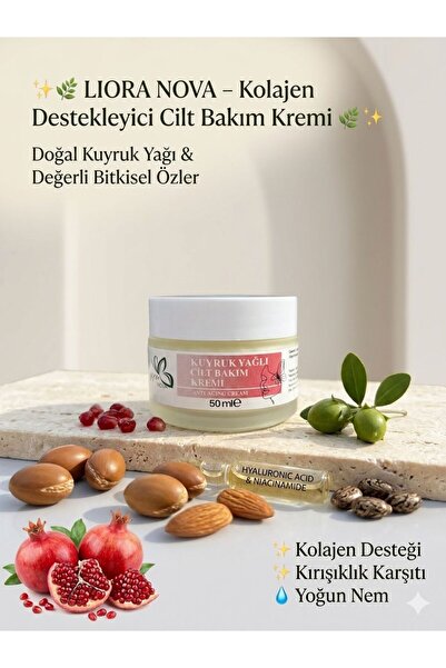 LİORA NOVA KUYRUK YAĞLI KOLAJENLİ CİLT BAKIM KREMİ YOĞUN NEMLENDİRİCİ BESLEYİ...