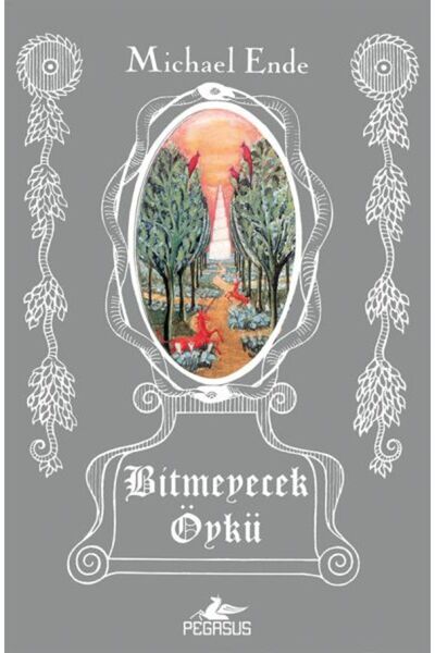 Pegasus Yayınları Bitmeyecek Öykü - Michael Ende