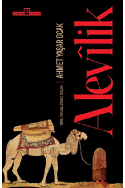 Timaş Yayınları Alevilik - Tarih, Toplum, Siyaset, Teoloji