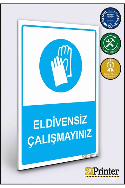ZiPrinter لا تقم بالعمل بدون قفازات، لافتة تحذير isg، ديكوتا، 35x50 سم