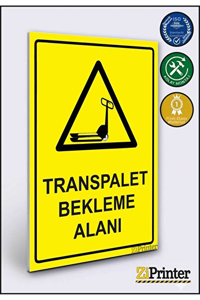 ZiPrinter Transpalet Waiting Area Isg Warning Sign Dekota 15X20 cm