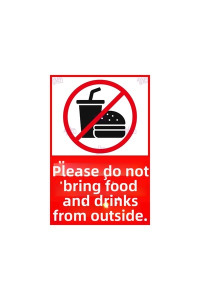 AYNED Print Bringing Food and Drinks from Outside Is Prohibited Dekota Warnin...
